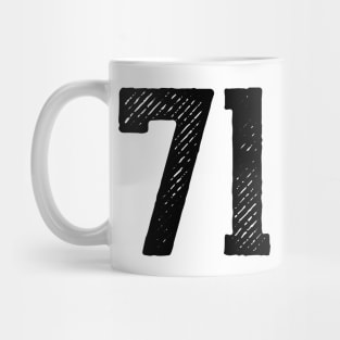 Seventy One 71 Mug